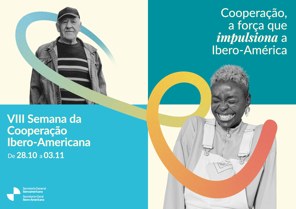 VIII Semana da Cooperação Ibero-Americana: Cooperação, la força que impulsiona Ibero-América
